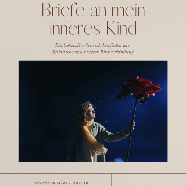 Mental-Light | Briefe an das innere Kind | Kostenlose PDF