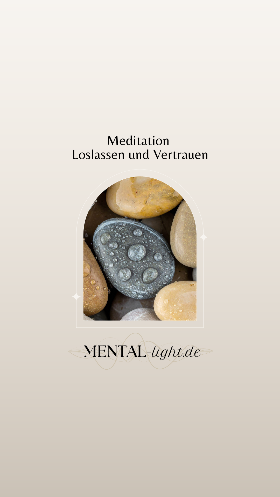 Mental-Light | Meditation Loslassen und Vertrauen