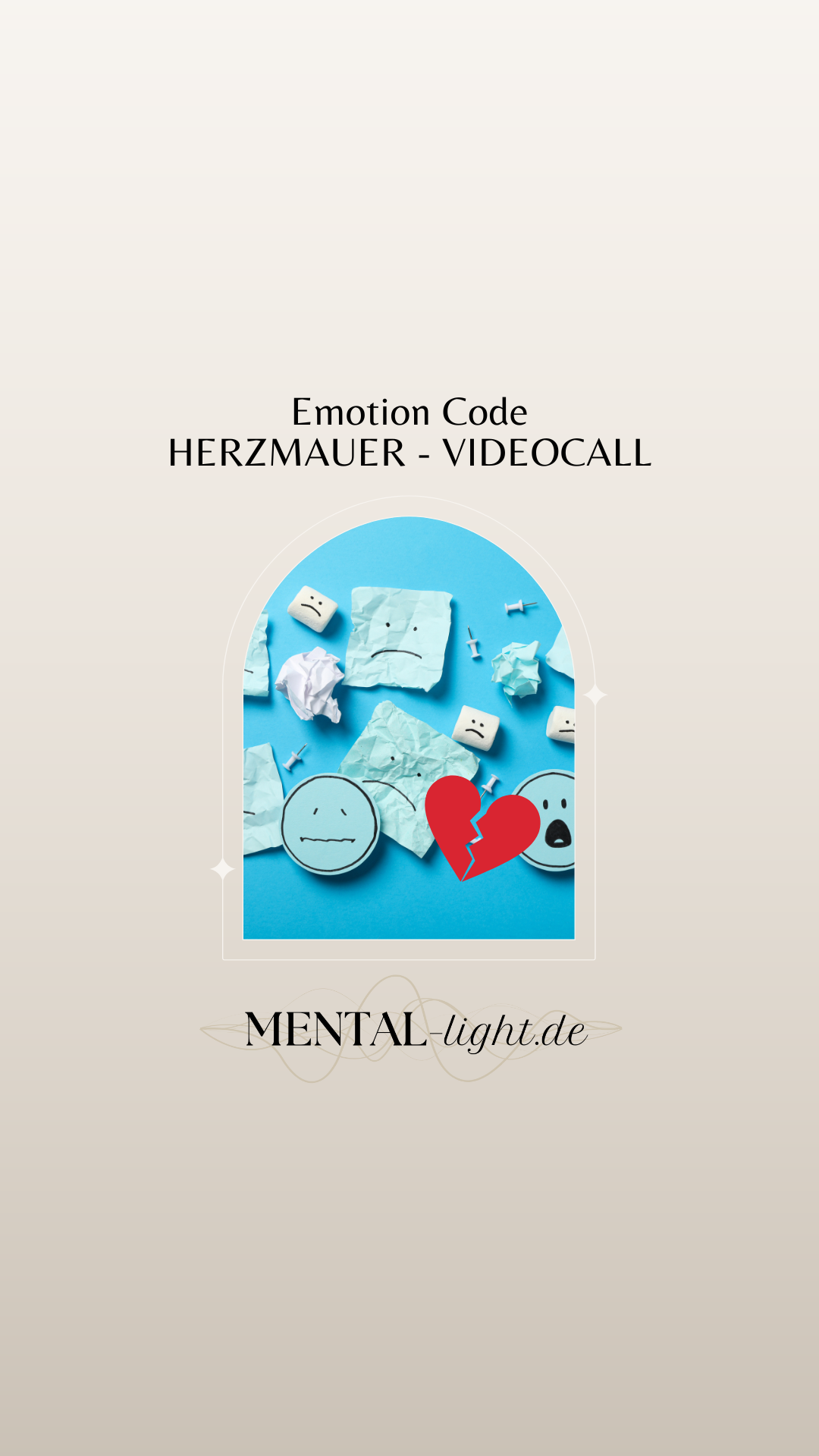 Mental-Light | Emotion Code | Herzmauer Videocall